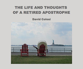 colosi The Life and Thoughts of a Retired Apostrophe